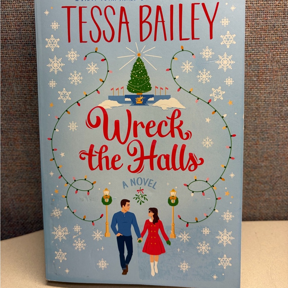 Wreck the Halls by Tessa Bailey